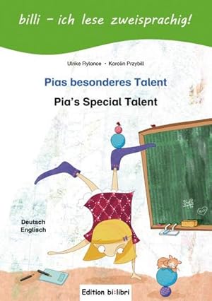 Seller image for Pias besonderes Talent. Kinderbuch Deutsch-Englisch mit Lesertsel for sale by BuchWeltWeit Ludwig Meier e.K.