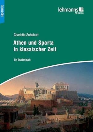 Seller image for Athen und Sparta in klassischer Zeit for sale by BuchWeltWeit Ludwig Meier e.K.