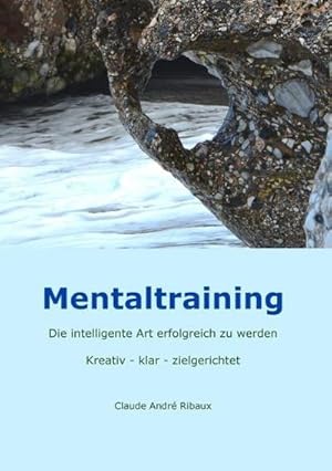 Image du vendeur pour Mentaltraining mis en vente par BuchWeltWeit Ludwig Meier e.K.