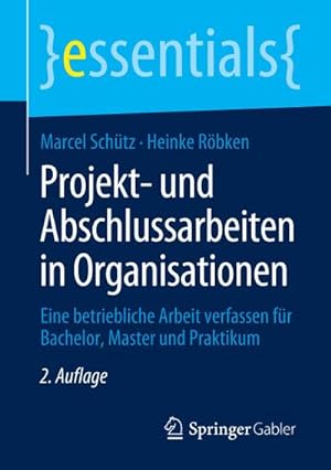 Seller image for Projekt- und Abschlussarbeiten in Organisationen for sale by BuchWeltWeit Ludwig Meier e.K.