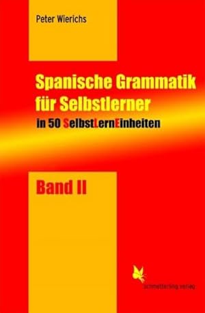 Seller image for Spanische Grammatik fr Selbstlerner 02 for sale by BuchWeltWeit Ludwig Meier e.K.
