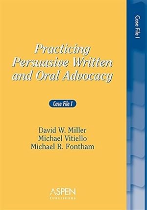 Immagine del venditore per Practicing Persuasive Written and Oral Advocacy : Case File 1 venduto da GreatBookPrices
