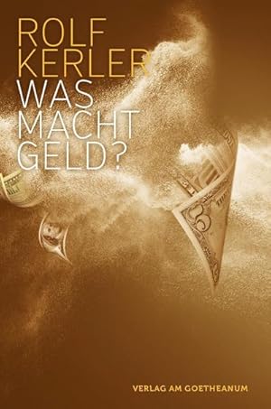 Imagen del vendedor de Was macht Geld? a la venta por BuchWeltWeit Ludwig Meier e.K.