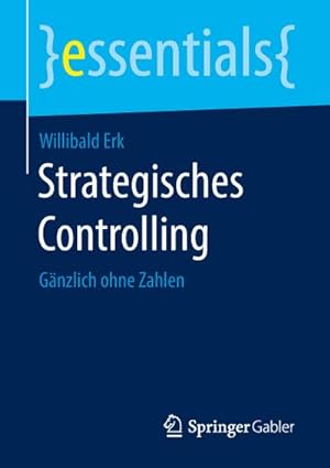 Bild des Verkufers fr Strategisches Controlling zum Verkauf von BuchWeltWeit Ludwig Meier e.K.