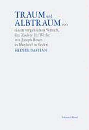 Bild des Verkufers fr Traum und Albtraum/Beuys zum Verkauf von BuchWeltWeit Ludwig Meier e.K.