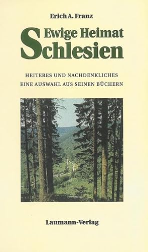 Seller image for Ewige Heimat Schlesien for sale by BuchWeltWeit Ludwig Meier e.K.