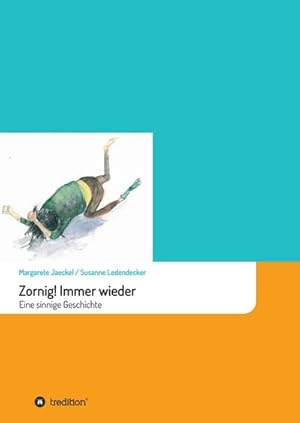 Seller image for Zornig! Immer wieder for sale by BuchWeltWeit Ludwig Meier e.K.