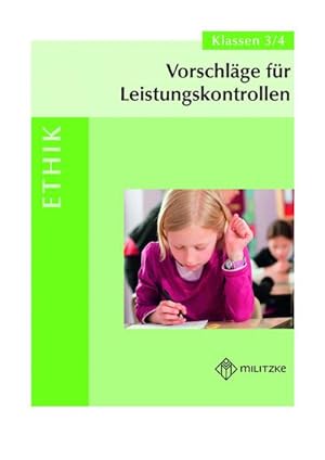 Seller image for Vorschlge fr Leistungskontrollen Klassen 3/4 - Ethik for sale by BuchWeltWeit Ludwig Meier e.K.