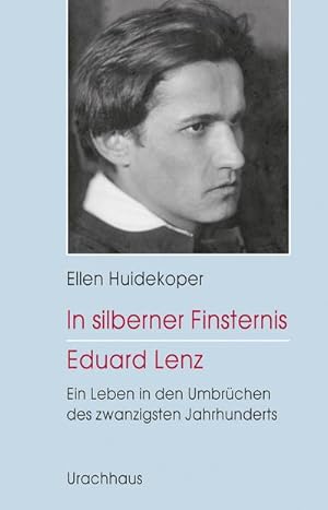 Imagen del vendedor de In silberner Finsternis - Eduard Lenz a la venta por BuchWeltWeit Ludwig Meier e.K.