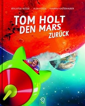Bild des Verkufers fr Tom holt den Mars zurck zum Verkauf von BuchWeltWeit Ludwig Meier e.K.