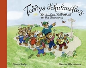 Seller image for Teddys Schulausflug for sale by BuchWeltWeit Ludwig Meier e.K.