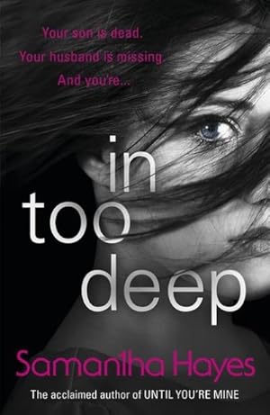 Imagen del vendedor de In Too Deep a la venta por BuchWeltWeit Ludwig Meier e.K.