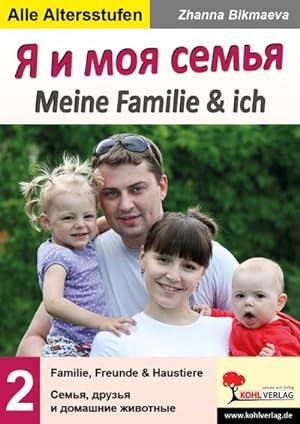 Bild des Verkufers fr Meine Familie und ich - _ _ ___ _____ zum Verkauf von BuchWeltWeit Ludwig Meier e.K.