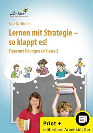 Bild des Verkufers fr Lernen mit Strategie - so klappt es!, m. 1 CD-ROM zum Verkauf von BuchWeltWeit Ludwig Meier e.K.