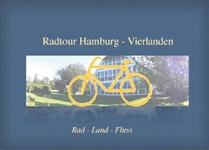 Image du vendeur pour Radtour Hamburg-Vierlanden mis en vente par BuchWeltWeit Ludwig Meier e.K.