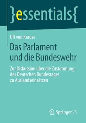 Seller image for Das Parlament und die Bundeswehr for sale by BuchWeltWeit Ludwig Meier e.K.