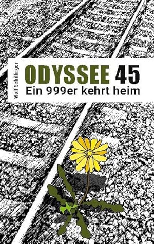 Image du vendeur pour Odyssee 45 mis en vente par BuchWeltWeit Ludwig Meier e.K.