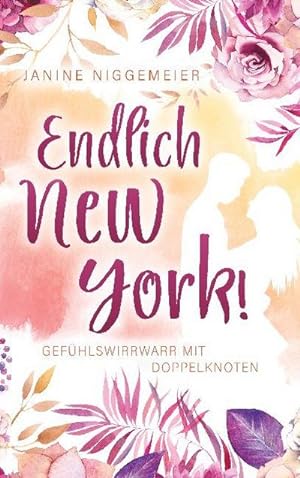 Seller image for Endlich New York! for sale by BuchWeltWeit Ludwig Meier e.K.