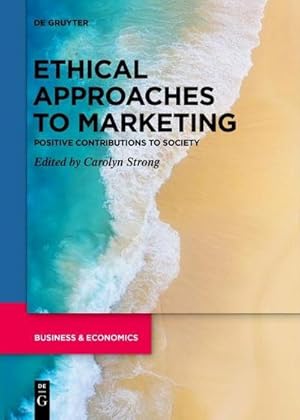 Seller image for Ethical Approaches to Marketing for sale by BuchWeltWeit Ludwig Meier e.K.