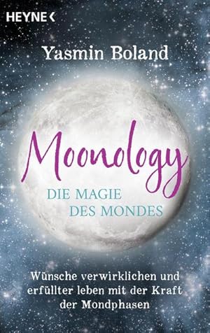 Seller image for Moonology - Die Magie des Mondes for sale by BuchWeltWeit Ludwig Meier e.K.