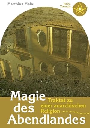 Image du vendeur pour Magie des Abendlandes mis en vente par BuchWeltWeit Ludwig Meier e.K.