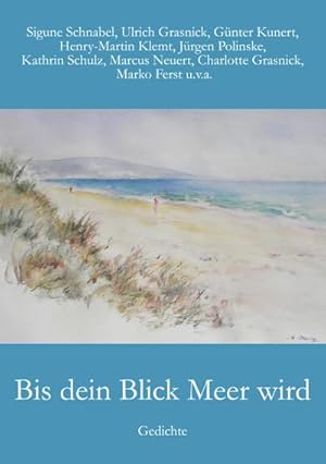 Imagen del vendedor de Bis dein Blick Meer wird a la venta por BuchWeltWeit Ludwig Meier e.K.