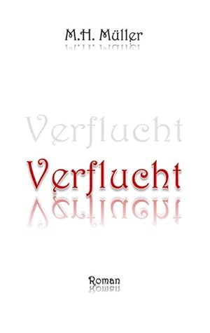 Seller image for Verflucht for sale by BuchWeltWeit Ludwig Meier e.K.