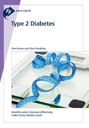 Immagine del venditore per Fast Facts: Type 2 Diabetes venduto da BuchWeltWeit Ludwig Meier e.K.