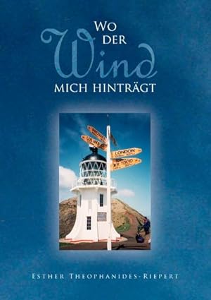 Seller image for Wo der Wind mich hintrgt for sale by BuchWeltWeit Ludwig Meier e.K.