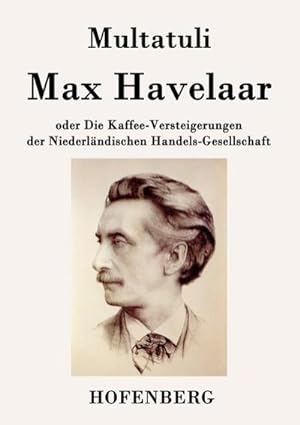 Bild des Verkufers fr Max Havelaar zum Verkauf von BuchWeltWeit Ludwig Meier e.K.