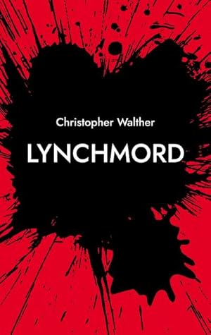 Seller image for Lynchmord for sale by BuchWeltWeit Ludwig Meier e.K.