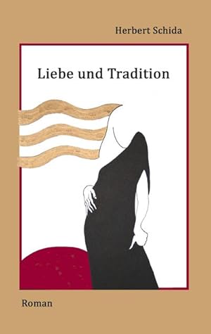 Seller image for Liebe und Tradition for sale by BuchWeltWeit Ludwig Meier e.K.