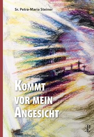 Seller image for Kommt vor mein Angesicht for sale by BuchWeltWeit Ludwig Meier e.K.