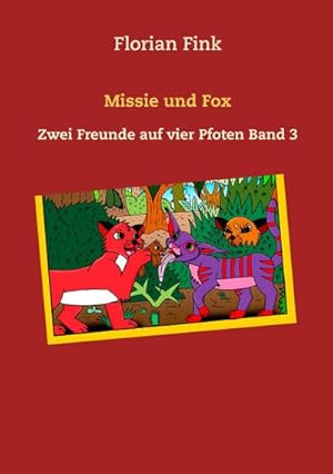 Image du vendeur pour Missie und Fox mis en vente par BuchWeltWeit Ludwig Meier e.K.