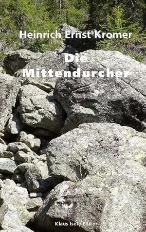Seller image for Die Mittendurcher for sale by BuchWeltWeit Ludwig Meier e.K.