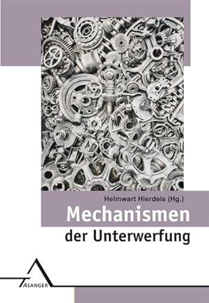 Seller image for Mechanismen der Unterwerfung for sale by BuchWeltWeit Ludwig Meier e.K.