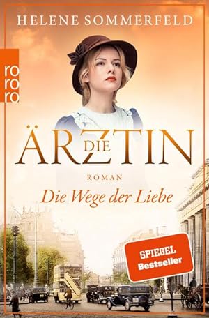 Seller image for Die rztin: Die Wege der Liebe for sale by BuchWeltWeit Ludwig Meier e.K.