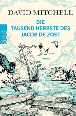 Image du vendeur pour Die tausend Herbste des Jacob de Zoet mis en vente par BuchWeltWeit Ludwig Meier e.K.