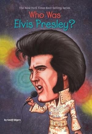 Immagine del venditore per Who Was Elvis Presley? venduto da BuchWeltWeit Ludwig Meier e.K.