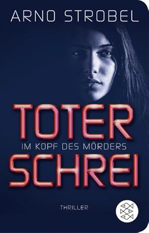 Seller image for Im Kopf des Mrders - Toter Schrei for sale by BuchWeltWeit Ludwig Meier e.K.