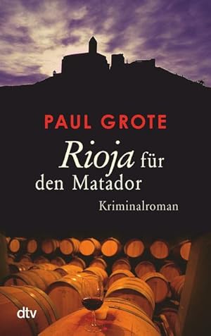 Seller image for Rioja fr den Matador for sale by BuchWeltWeit Ludwig Meier e.K.