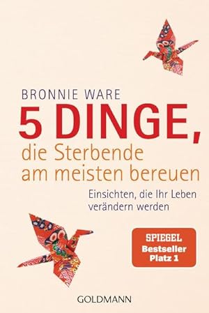 Image du vendeur pour 5 Dinge, die Sterbende am meisten bereuen mis en vente par BuchWeltWeit Ludwig Meier e.K.