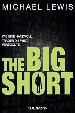 Bild des Verkufers fr The Big Short zum Verkauf von BuchWeltWeit Ludwig Meier e.K.
