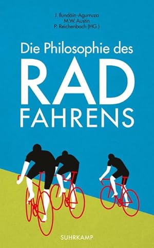 Bild des Verkufers fr Die Philosophie des Radfahrens zum Verkauf von BuchWeltWeit Ludwig Meier e.K.