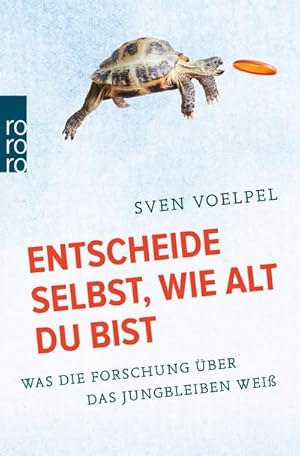 Seller image for Entscheide selbst, wie alt du bist for sale by BuchWeltWeit Ludwig Meier e.K.