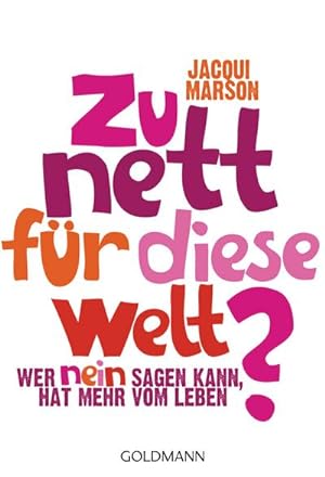 Seller image for Zu nett fr diese Welt? for sale by BuchWeltWeit Ludwig Meier e.K.