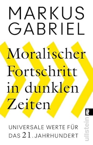 Seller image for Moralischer Fortschritt in dunklen Zeiten for sale by BuchWeltWeit Ludwig Meier e.K.