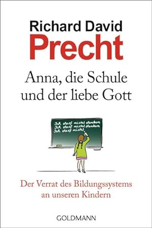 Bild des Verkäufers für Anna, die Schule und der liebe Gott zum Verkauf von BuchWeltWeit Ludwig Meier e.K.