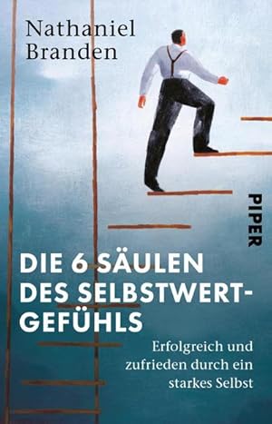 Imagen del vendedor de Die 6 Sulen des Selbstwertgefhls a la venta por BuchWeltWeit Ludwig Meier e.K.