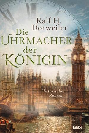 Bild des Verkufers fr Die Uhrmacher der Knigin zum Verkauf von BuchWeltWeit Ludwig Meier e.K.